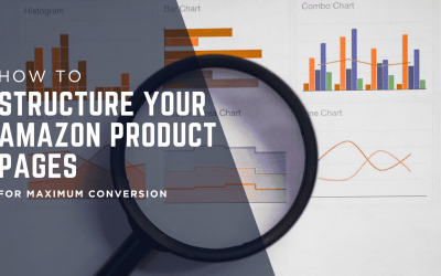 How to Structure Your Amazon Product Pages for Maximum Conversions